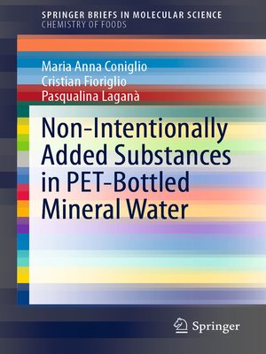 cover image of Non-Intentionally Added Substances in PET-Bottled Mineral Water